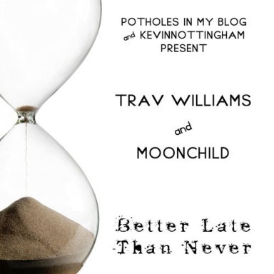 Trav Williams and MoonChild- Relax